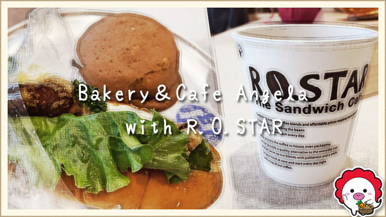 Bakery＆Cafe Angela with R.O.STAR